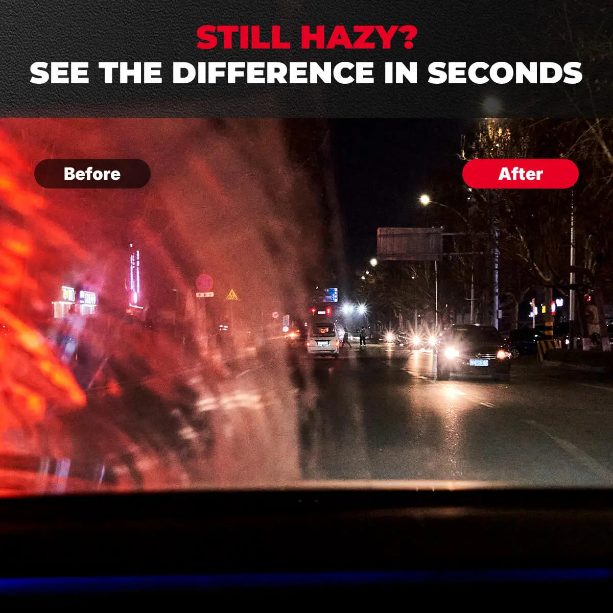 Before and after comparison of hazy windshield at night showing clear visibility after oil film removal